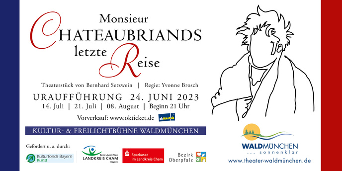 Monsieur Chateaubriands letzte Reise - Theaterstück von Bernhard Setzwein - in Waldmünchen | © Stadt Waldmünchen